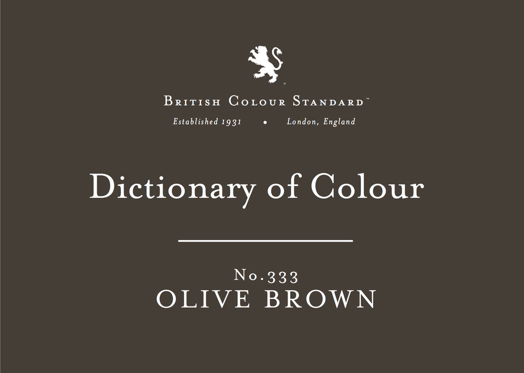 BRITISH COLOUR STANDARD - Olive Brown No.333