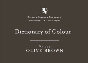 BRITISH COLOUR STANDARD - Olive Brown No.333